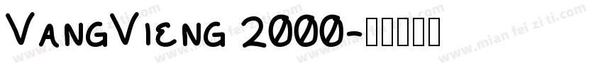 VangVieng 2000字体转换